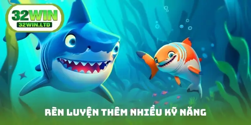 Rèn luyện thêm nhiều kỹ năng
