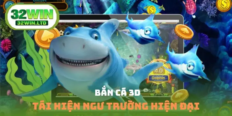 Bắn cá 3D