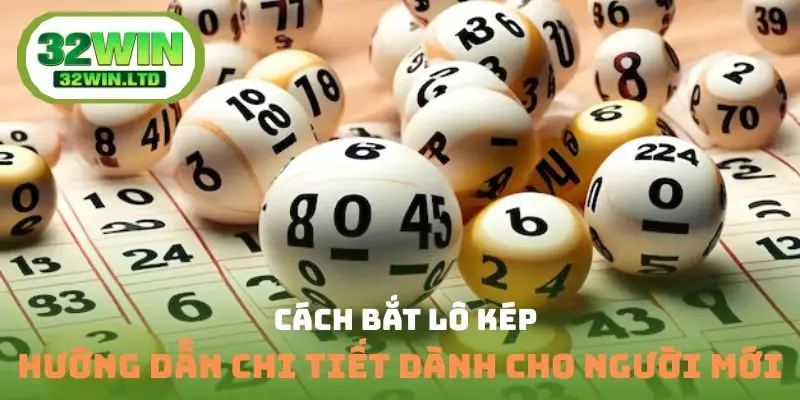 cách bắt lô kép