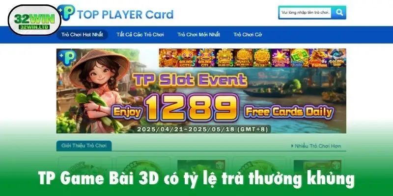 TP Game Bài 3D có tỷ lệ trả thưởng khủng