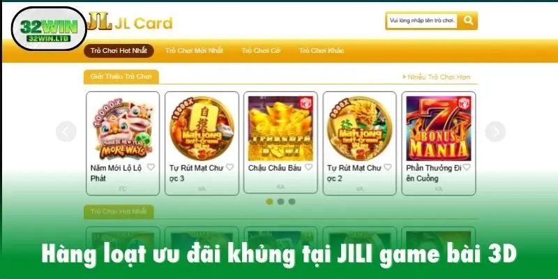 Hàng loạt ưu đãi khủng tại JILI game bài 3D