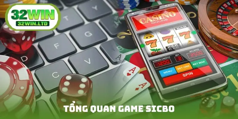 Tổng quan game Sicbo