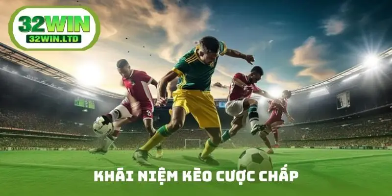 Khái niệm kèo cược chấp
