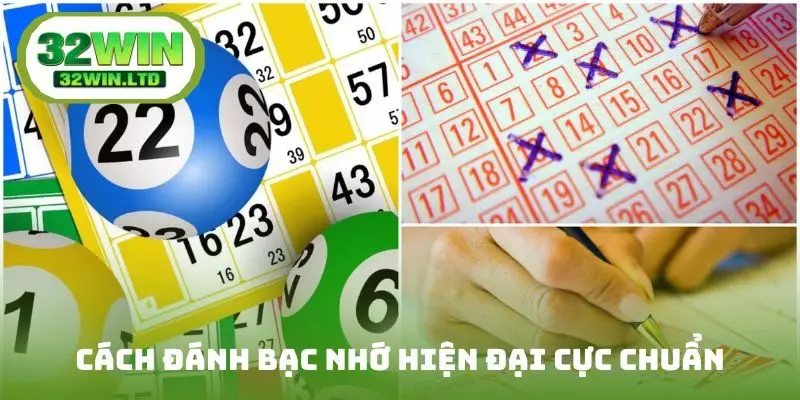 Cách đánh bạc nhớ hiện đại cực chuẩn