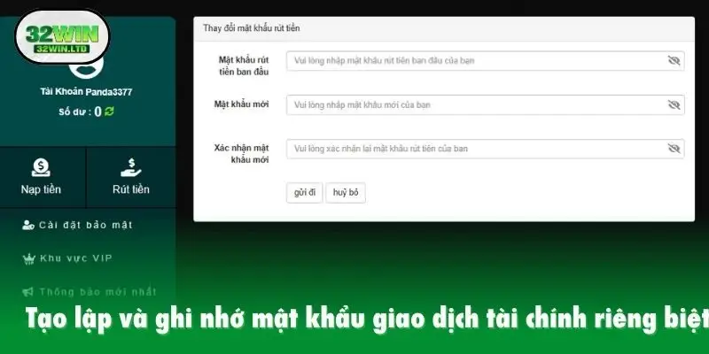 Tạo lập và ghi nhớ mật khẩu giao dịch tài chính riêng biệt